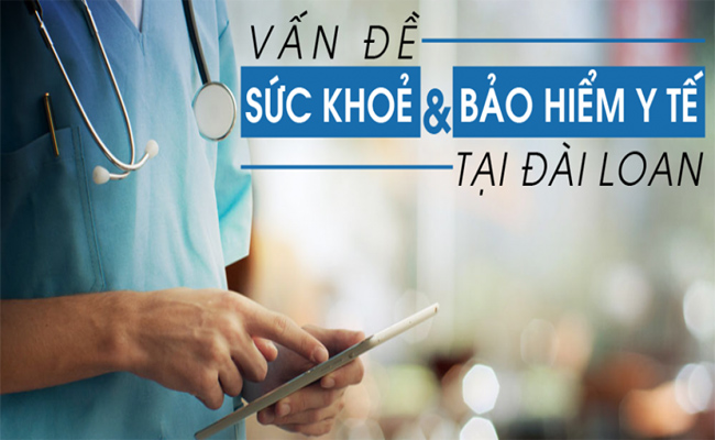 Chế độ khám chữa bệnh cho người lao động đi xuất khẩu lao động Đài Loan tại Đắk Lắk